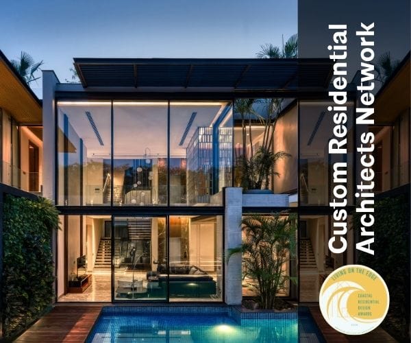 Living on the Edge: Coastal Residential Design Awards