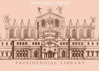 Proposal for Donald J. Trump Presidential Library