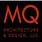 MQ Architecture & Design, LLC