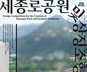 Design Competition for the Creation of Sejong Park and Symbolic Sculpture