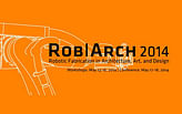 ROB|ARCH: Robotic Fabrication in Architecture, Art, and Design