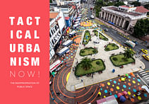 Tactical Urbanism Now! Call for Students, Architects & Designers