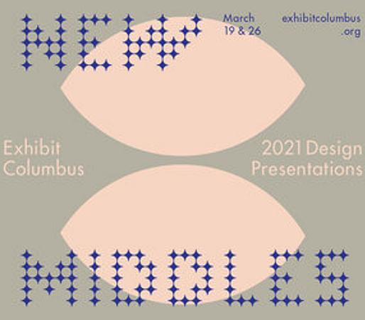 Exhibit Columbus 2021 Design Presentations