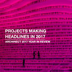 Projects Making Headlines in 2017