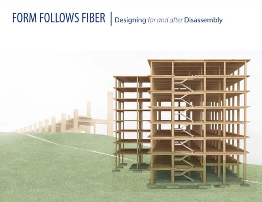 FORM FOLLOWS FIBER | Designing for and after Disassembly by atelierjones LLC. Image credit: atelierjones
