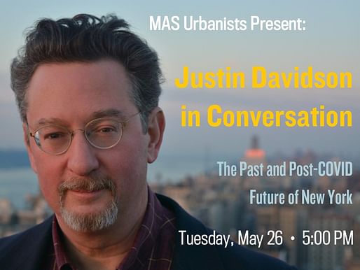 MAS Urbanists Present: Justin Davidson in Conversation