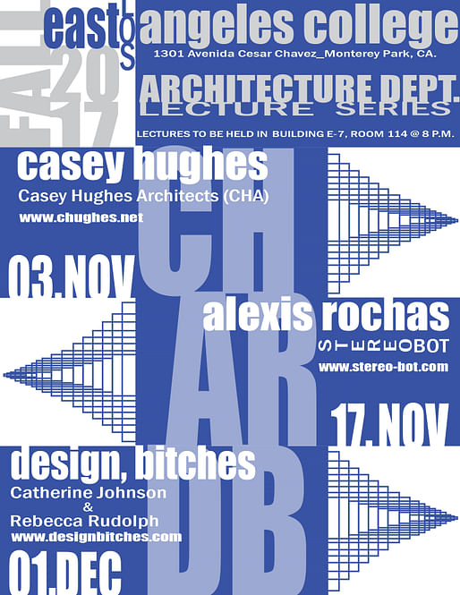 Poster designed by Jesus Abril, courtesy of ELAC Architecture.