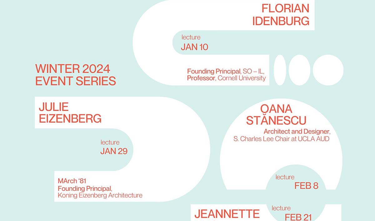 Get Lectured: UCLA, Spring '24 | News | Archinect