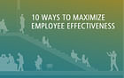 10 Ways Architectural Employers Can Maximize the Effectiveness of Their Employees