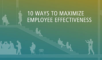 10 Ways Architectural Employers Can Maximize the Effectiveness of Their Employees