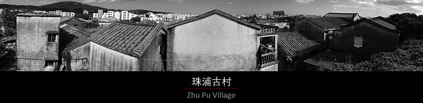 The Zhu Pu Medieval Village