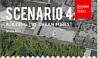 Screen/Print #17: Scenario Journal's 'Building the Urban Forest'