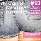 #93 - Booty Shorts & Design Offices That Aren't Creative or Collaborative