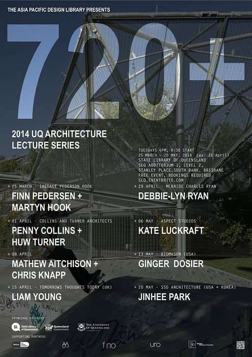 '720+' Lecture Series from the University of Queensland, School of Architecture. Courtesy of UQ School of Architecture 