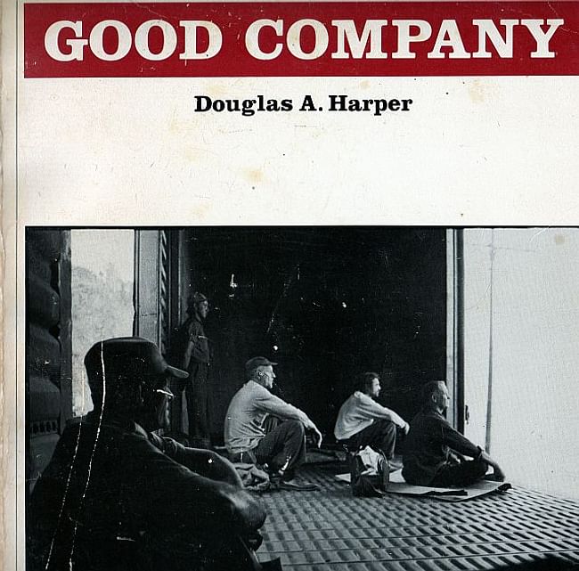 'Good Company: A Tramp Life' by Douglas Harper via TwiceModern.wordpress