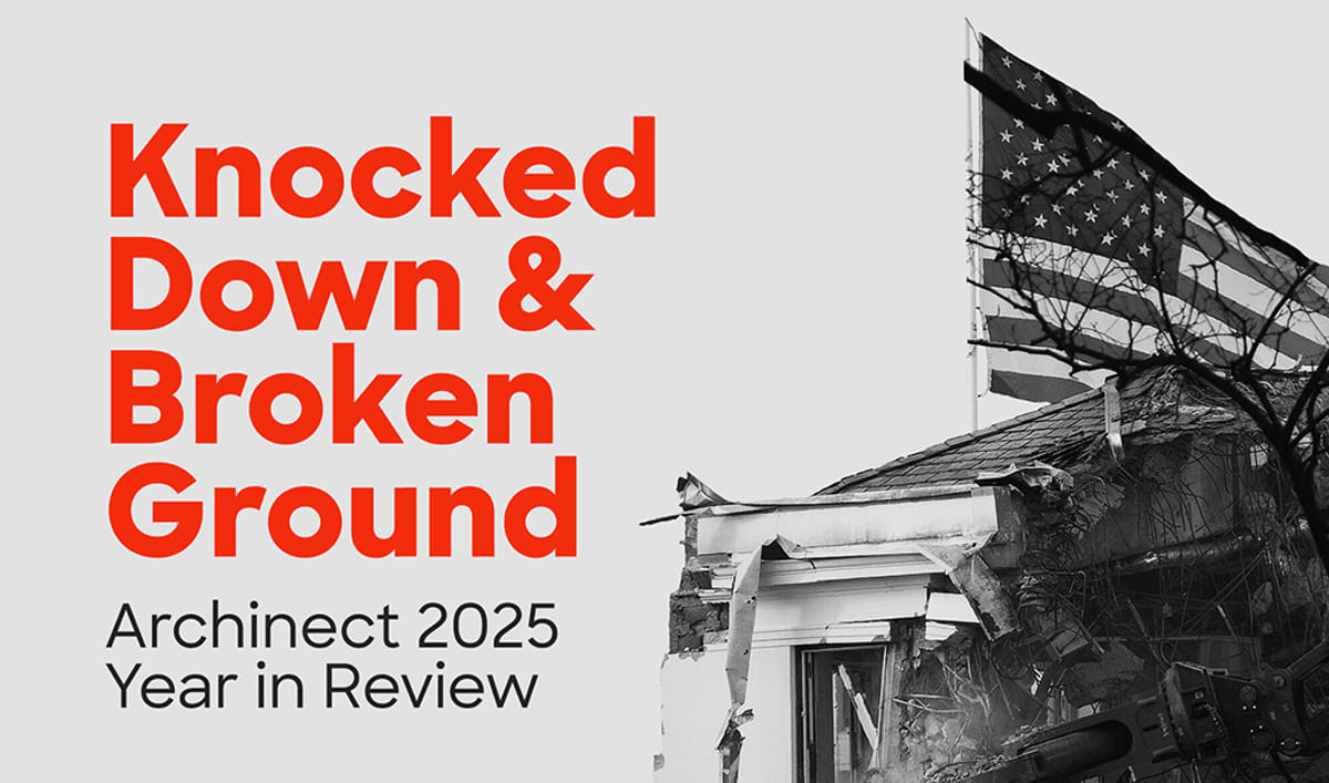 Architecture's most notable demolitions and groundbreakings of 2025