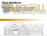 Arch Mill Specialties: Ware Residence
