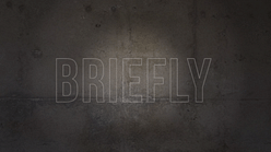 Watch the trailer for "Briefly", a short film on the creative brief
