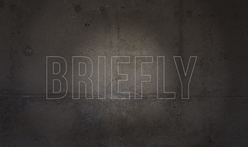 Watch the trailer for "Briefly", a short film on the creative brief