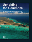 Upholding the Commons: An Alternative Approach to the Redevelopment of the Island of Barbuda 