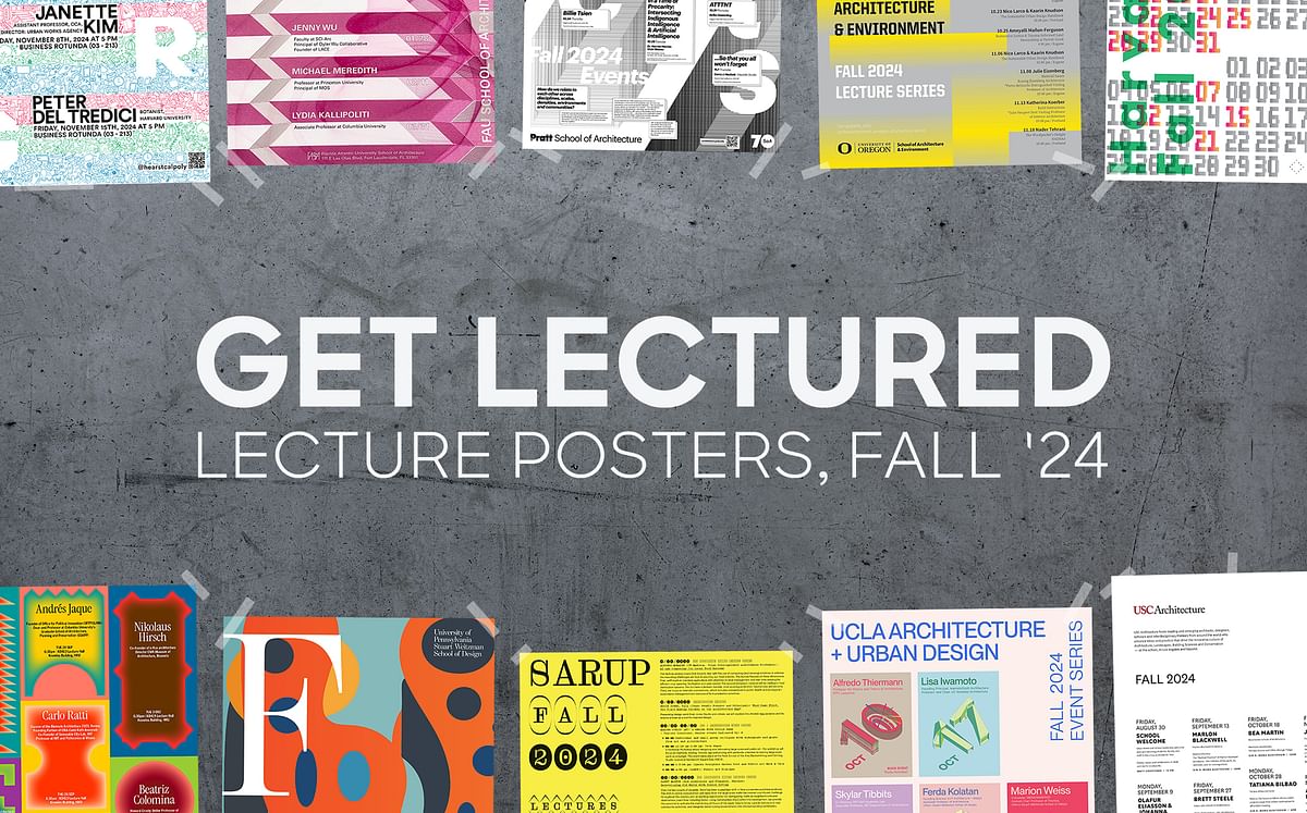 Vote now for your favorite Fall '24 architecture school lecture poster