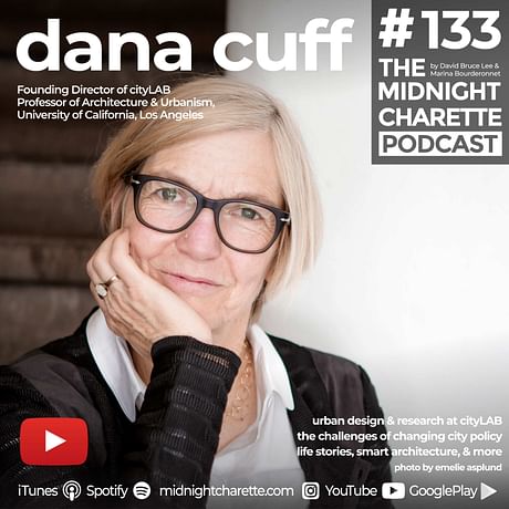 Interview w/ Women in Architecture ArchRecord Winner, Dana Cuff - EP #133