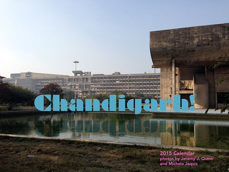 JJQAD released the Chandigarh! 2015 Calendar. Photos taken from our trip last winter to commune with the Corbu: http://bit.ly/1rPwCh3