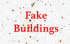 Extra Extra: Fake Buildings