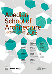 Get Lectured: Abedian School of Architecture '15