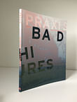 PRAXIS 15, "Bad Architectures," Now Available