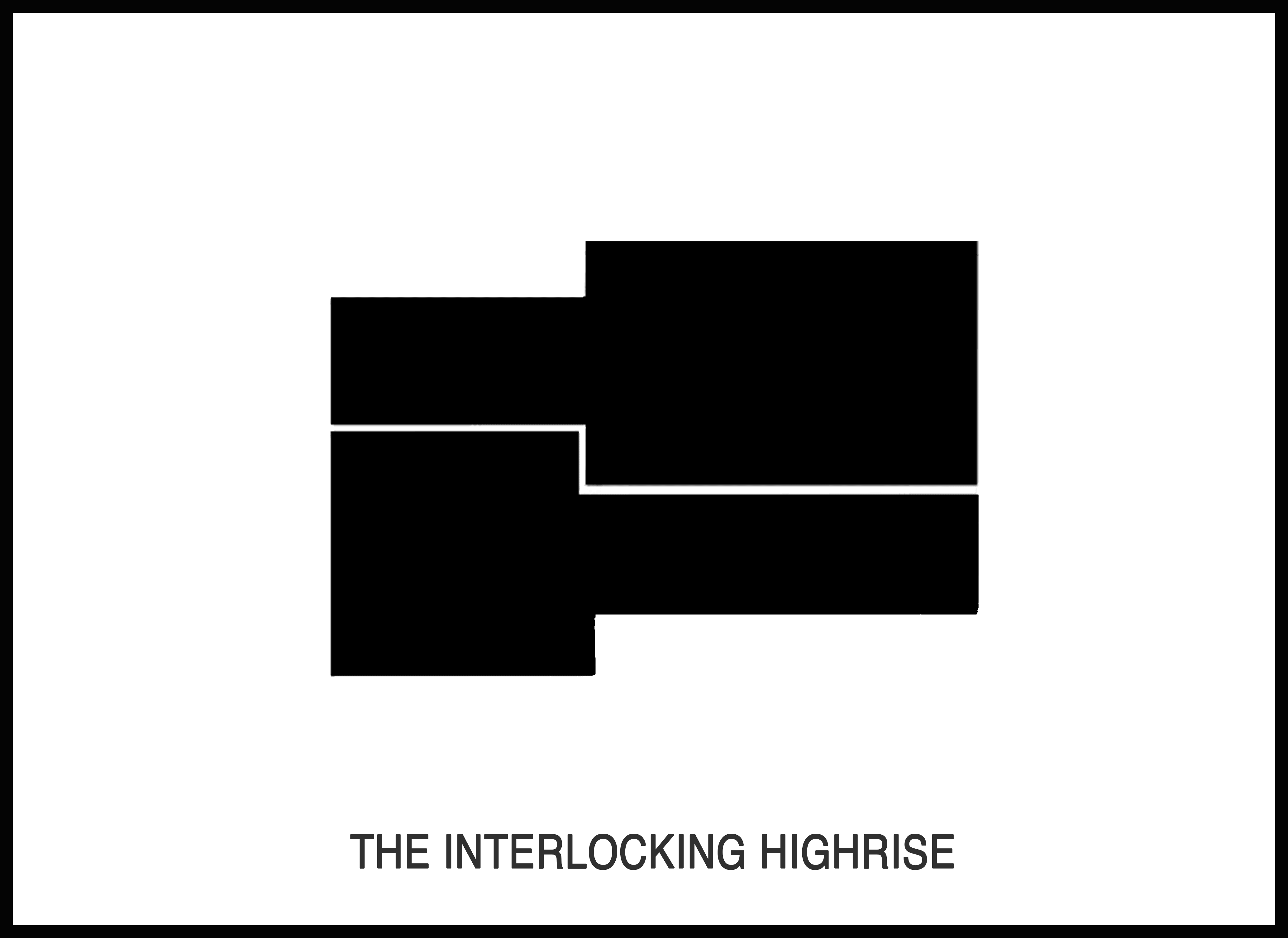 The Interlocking Highrise