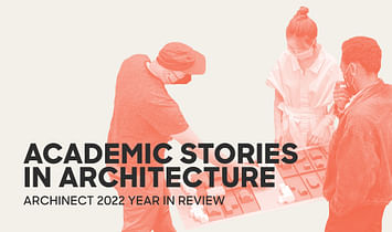 Recognizing the grit and determination of architecture students and academic fellows in 2022
