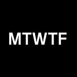 MTWTF