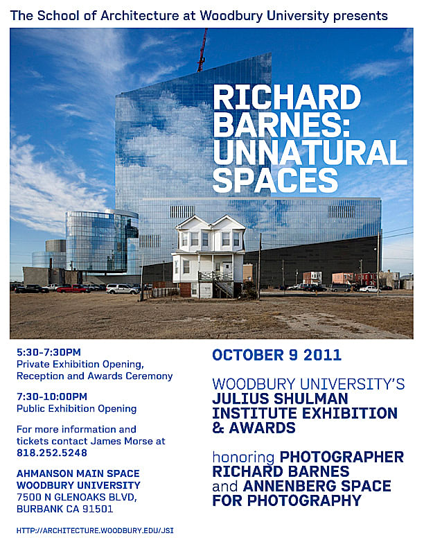 The Julius Shulman Institute at Woodbury University presents presents Richard Barnes- Unnatural Spaces