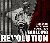 Results of the 2011 SMIBE Short Film Competition “Building Revolution”