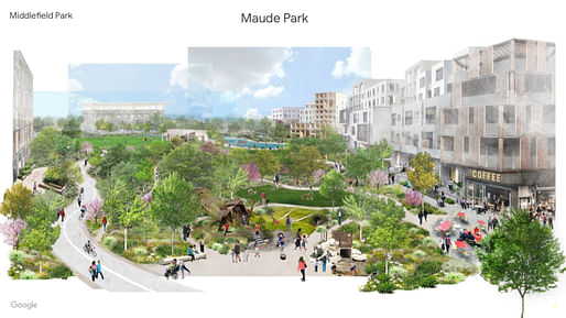 Rendering of the proposed Google Middlefield Park campus. All images courtesy of the City of Mountain View.