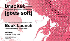 Bracket [Goes Soft] Toronto Book Launch