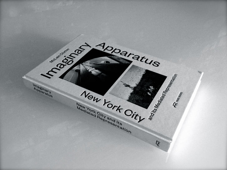 'Imaginary Apparatus: New York City and Its Mediated Representation' (2015).
