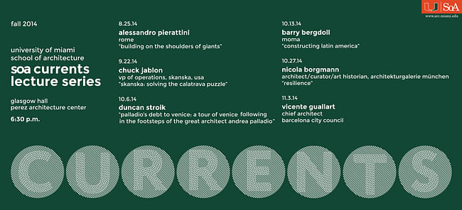 'Currents' - Fall '14 Lecture Series at the University of Miami, School of Architecture. Image courtesy of the University of Miami, School of Architecture.