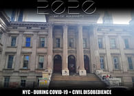 2020 - NYC during COVID-19 + Civil Disobedience