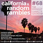 Podcast #68 - California & Why Environmentalism is Taken Seriously