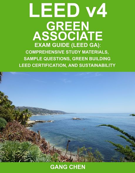 'LEED v4 Green Associate Exam Guide (LEED GA)' has been published!