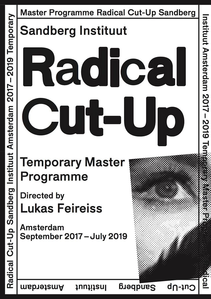 A poster for Feireiss' 'Radical Cut-Up' Masters Program at the Sandberg Instituut. Image courtesy Lukas Feireiss.