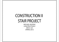Stair Construction (NJIT 2012)