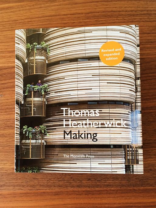 "Thomas Heatherwick: Making" written by Thomas Heatherwick and Maisie Rowe. Published by The Monacelli Press. Photo: Justine Testado. 