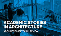 Celebrating the work and perseverance of architecture students and academic fellows in 2021