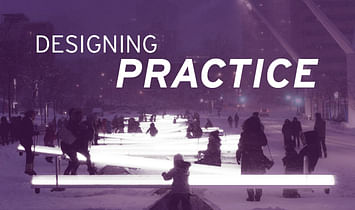 Designing Practice: Moving Architecture Forward