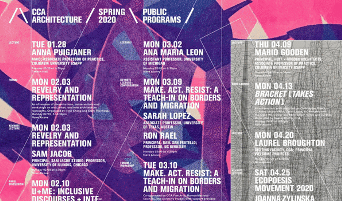 Get Lectured California College of the Arts, Spring '20 News Archinect