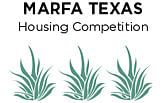 Multi-Family Housing Competition in Marfa, Texas
