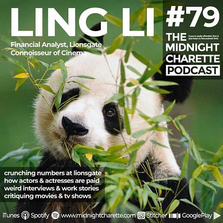 Financial Analyst at Lionsgate Ling Li on weird interview and Hollywood - Podcast Ep #79 w